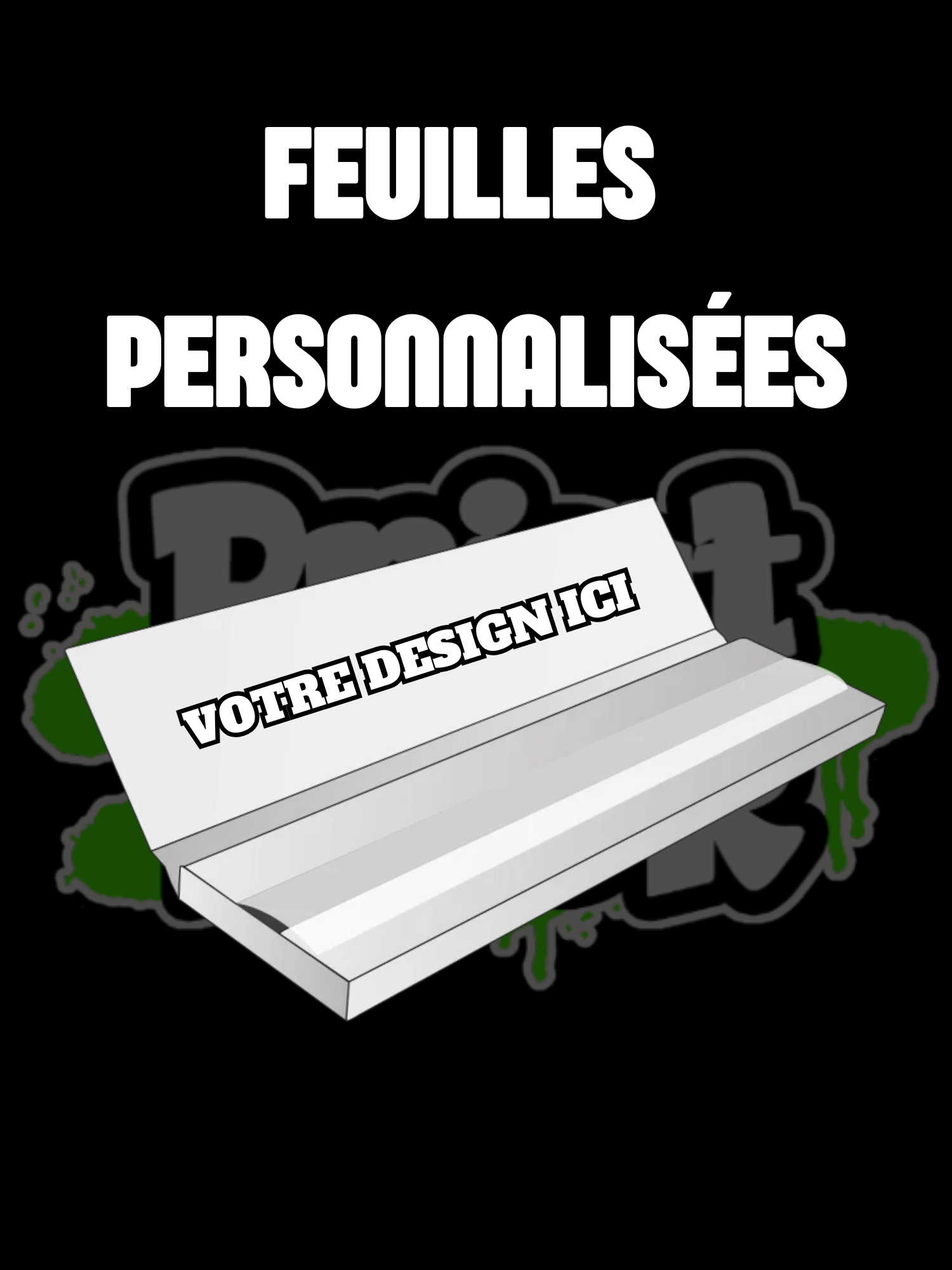 Feuilles à Rouler Personnalisées